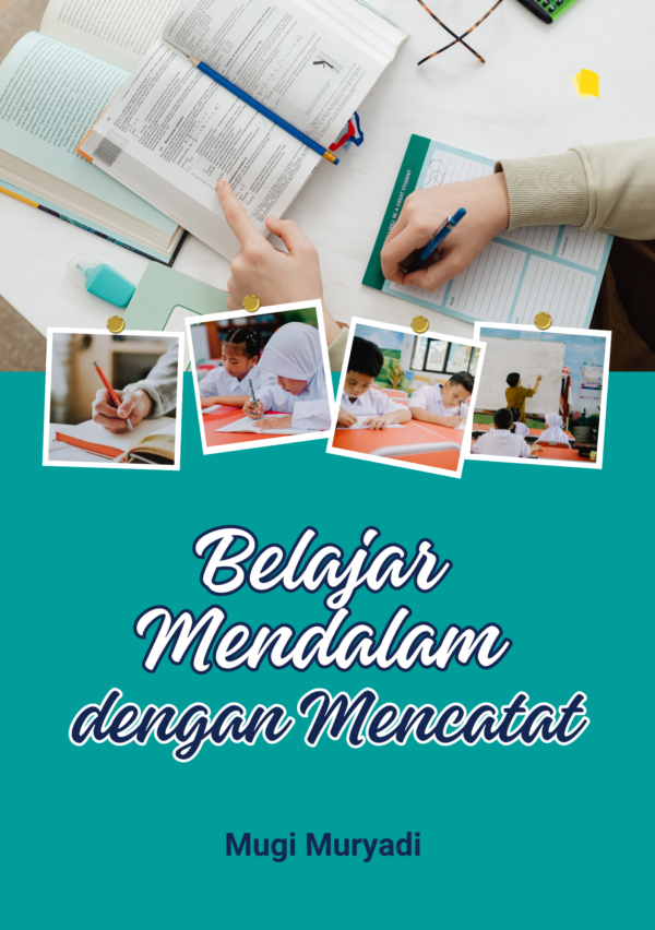 Belajar Mendalam dengan Mencatat