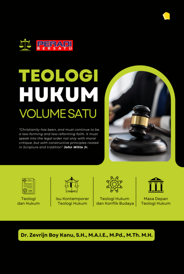 Teologi Hukum: Volume Satu