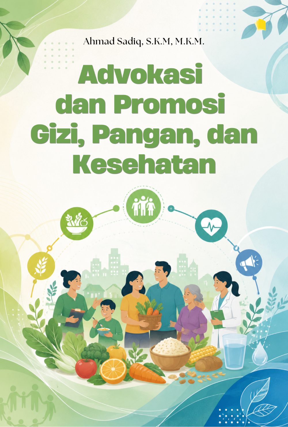 Advokasi dan Promosi Gizi, Pangan, dan Kesehatan